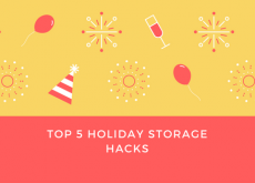 Top 5 Holiday Storage Hacks Top 5 Holiday Storage Hacks